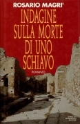 Indagine sulla morte di uno schiavo