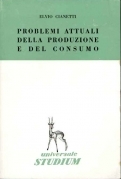 Problemi attuali della produzione e del consumo