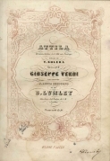 Attila. dramma lirico in 3 atti con Prologo