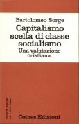 Capitalismo scelta di classe socialismo