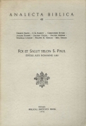 Foi et salut selon S. Paul (epitre aux romanis 1,16)