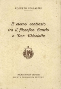 L'etreno contrasto tra il filosofico Sancio e Don Chisciotte