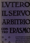 Il servo arbitrio contro Erasmo