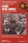 Seconda guerra mondiale: storia essenziale e completa. Volume I