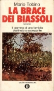 La brace dei Biassoli