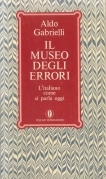 Il museo degli errori. L'italiano come si parla oggi