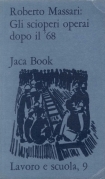 Gli scioperi operai dopo il 68