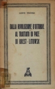 Dalla rivoluzione d'ottobre al trattato di pace di Brest Litowsk