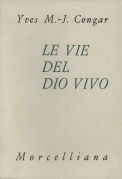 Le vie del Dio vivo