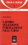 LAVORO SELEZIONE FORMAZIONE NELL'URSS