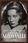Romanzo di Alida Valli