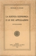 La scienza economica e le sue applicazioni