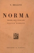 Norma. tragedia lirica in due atti di Felice Romani