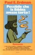 Possibile che la Bibbia avesse torto?