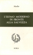 L'uomo moderno di fronte alla salvezza