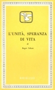 L'unità, speranza di vita.