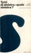 Tutti di sinistra: quale sinistra?