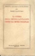 La guerra degli imperi capitalisti contro gli imperi proletari