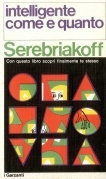 Intelligente come e quanto