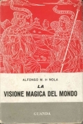 La visione magica del mondo. Saggio di filosofia della religiosi