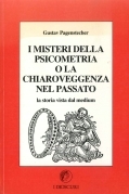 I misteri della psicometria o la chiaroveggenza nel passato