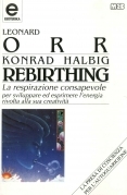 Rebirthing. la respirazione consapevole