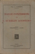 Dalle confessioni di S. Aurelo Agosino. Chiarimenti e note