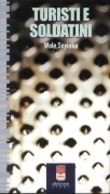 Turisti e soldatini
