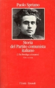Storia del Partito Comunista Italiano 2. Da Bordiga a Gramsci. …