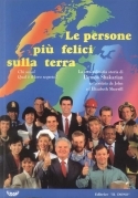 Le persone piu felici sulla terra