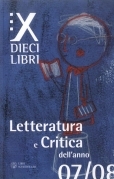 X libri. Letteratura e critica 07/08