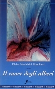 Il cuore degli alberi
