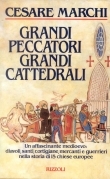 Grandi peccatori grandi cattedrali