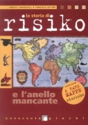 La storia di risiko e l'anello mancante