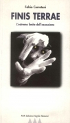 Finis Terrae. L'estremo limite dell'ossessione