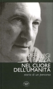 Nel cuore dell'umanità. Storia di un percorso
