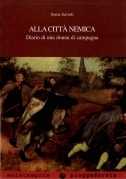 Alla città nemica. Diario di una donna di campagna