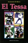 El Tessa episodi di bassezza mentale