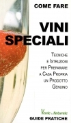 Come fare vini speciali