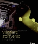 Viaggiare attraverso i manifesti. Treno