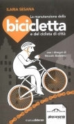 La manutenzione della bicicletta e del ciclista in città
