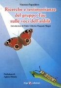Ricerche e testimonianze del gruppo Tau sulle voci dell'aldilà
