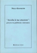 Ascolta le tue emozioni. Percorsi tra pubblicità e letteratura