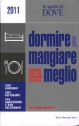 Dormire e mangiare meglio (indirizzi utili per viaggiare in Italia)