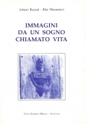 Immagini da un sogno chiamato vita