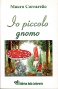 Io piccolo gnomo
