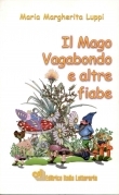 Il mago vagabondo e altre fiabe