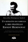 Un ritratto di famiglia e mio fratello Ernest Hemingway
