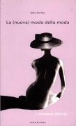 La nuova moda della moda