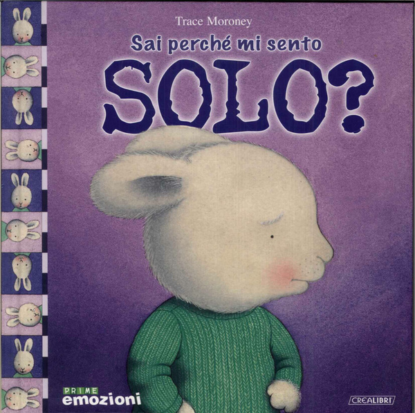 Sai perché mi sento solo?